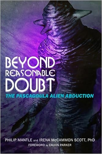 BEYOND REASONABLE DOUBT: The Pascagoula Alien Abduction