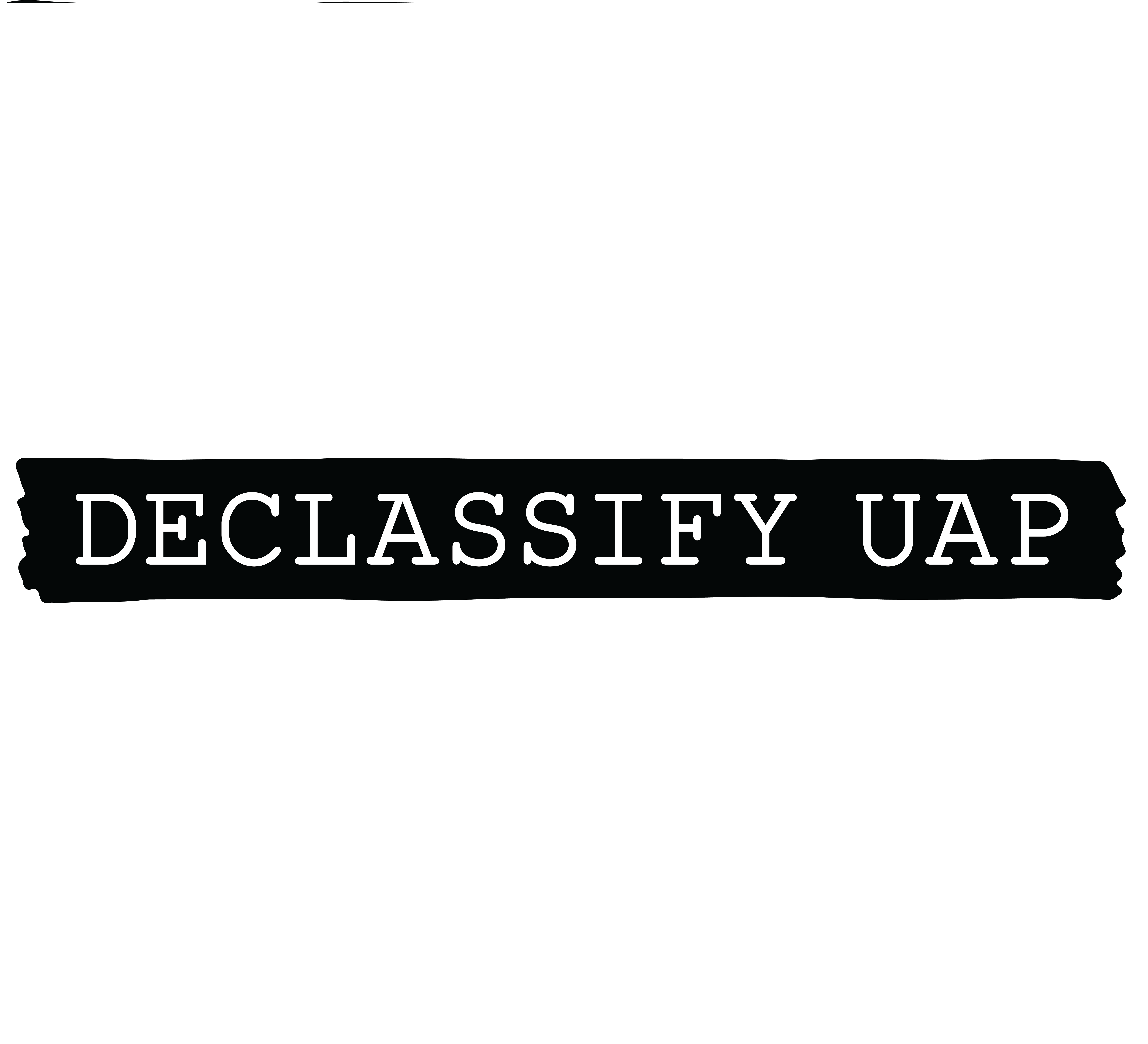 Declassify UAP