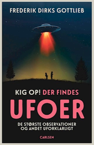 Kig op, der findes UFOer