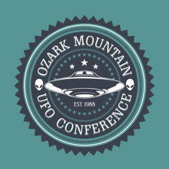 Ozark Mountain UFO CONFERENCE 2023