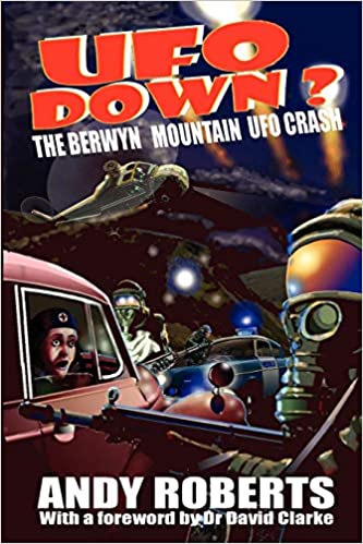 UFO Down: The Berwyn Mountain UFO Crash