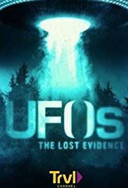 UFOs: The Lost Evidence (Documentary)